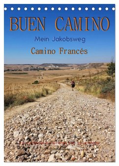 Buen Camino - Mein Jakobsweg - Camino Francés (Tischkalender 2025 DIN A5 hoch), CALVENDO Monatskalender