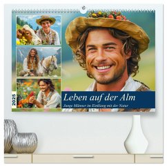 Leben auf der Alm. Junge Männer im Einklang mit der Natur (hochwertiger Premium Wandkalender 2025 DIN A2 quer), Kunstdruck in Hochglanz