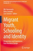 Migrant Youth, Schooling and Identity