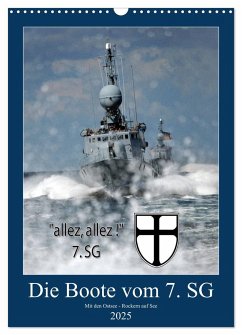 Die Boote vom 7. SG (Wandkalender 2025 DIN A3 hoch), CALVENDO Monatskalender
