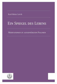 Ein Spiegel des Lebens - Lerch, Karl-Heinz