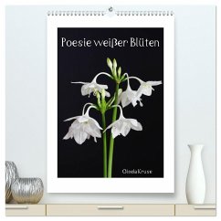 Poesie weißer Blüten (hochwertiger Premium Wandkalender 2025 DIN A2 hoch), Kunstdruck in Hochglanz