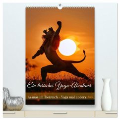 Ein tierisches Yoga-Abenteuer (hochwertiger Premium Wandkalender 2025 DIN A2 hoch), Kunstdruck in Hochglanz - Calvendo;Rübsamen, Peter