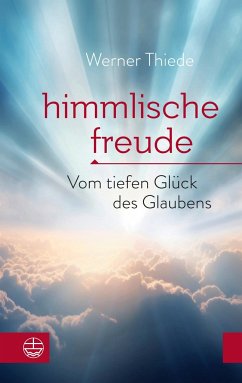 Himmlische Freude - Thiede, Werner