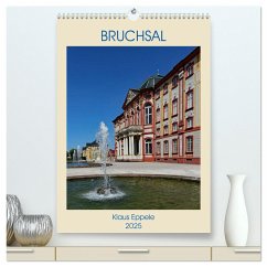 BRUCHSAL (hochwertiger Premium Wandkalender 2025 DIN A2 hoch), Kunstdruck in Hochglanz