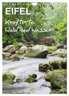 EIFEL - Kraftorte Wald und Wasser (Wandkalender 2025 DIN A4 hoch), CALVENDO Monatskalender - Calvendo;Wojciech, Gaby