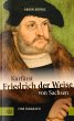 Kurfürst Friedrich der Weise von... - Bild 1