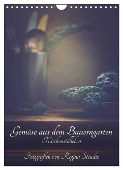 Gemüse aus dem Bauerngarten (Wandkalender 2025 DIN A4 hoch), CALVENDO Monatskalender