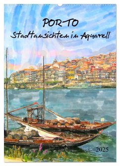 Porto - Stadtansichten in Aquarell (Wandkalender 2025 DIN A2 hoch), CALVENDO Monatskalender