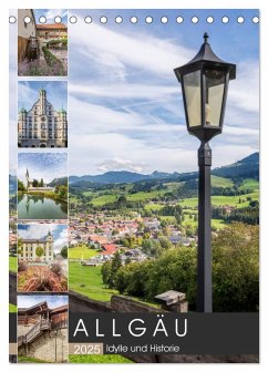 ALLGÄU Idylle und Historie (Tischkalender 2025 DIN A5 hoch), CALVENDO Monatskalender