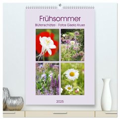 Frühsommer Blütenschätze (hochwertiger Premium Wandkalender 2025 DIN A2 hoch), Kunstdruck in Hochglanz
