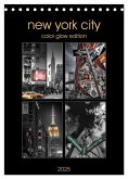 New York City - Color Glow Edition (Tischkalender 2025 DIN A5 hoch), CALVENDO Monatskalender