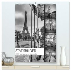 STADTBILDER Monochrome Momente (hochwertiger Premium Wandkalender 2025 DIN A2 hoch), Kunstdruck in Hochglanz - Calvendo;Viola, Melanie