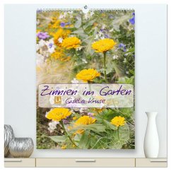 Zinnien im Garten (hochwertiger Premium Wandkalender 2025 DIN A2 hoch), Kunstdruck in Hochglanz