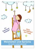 Weisheiten und Sprüche für mehr Lebensfreude! (Wandkalender 2025 DIN A4 hoch), CALVENDO Monatskalender