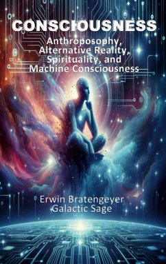 Consciousness - Bratengeyer, Erwin;Sage, Galactic