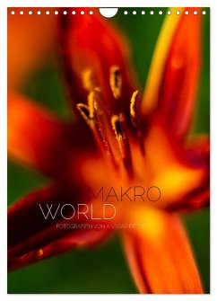 Makro World (Wandkalender 2025 DIN A4 hoch), CALVENDO Monatskalender - Calvendo;Peter, Ansgar