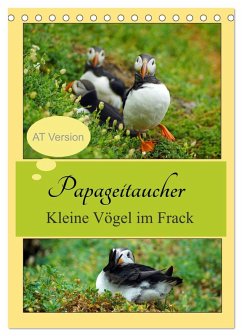 Papageitaucher Kleine Vögel im Frack AT Version (Tischkalender 2025 DIN A5 hoch), CALVENDO Monatskalender