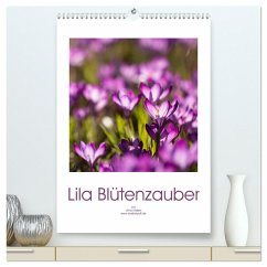 Lila Blütenzauber (hochwertiger Premium Wandkalender 2025 DIN A2 hoch), Kunstdruck in Hochglanz