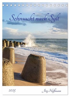 Sehnsucht nach Sylt (Tischkalender 2025 DIN A5 hoch), CALVENDO Monatskalender