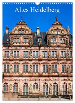 Altes Heidelberg (Wandkalender 2025 DIN A3 hoch), CALVENDO Monatskalender - Pixs:Sell, Sell