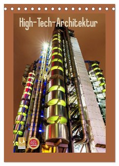 High-Tech-Architektur (Tischkalender 2025 DIN A5 hoch), CALVENDO Monatskalender