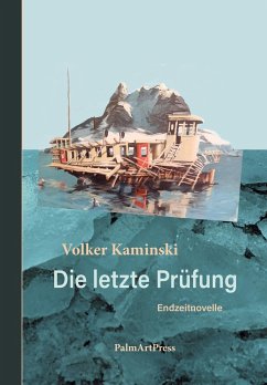 Die letzte Prüfung - Kaminski, Volker