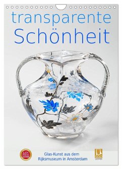 Transparente Schönheit (Wandkalender 2025 DIN A4 hoch), CALVENDO Monatskalender