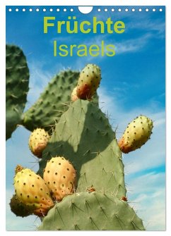 Früchte Israels (Wandkalender 2025 DIN A4 hoch), CALVENDO Monatskalender - Calvendo;Vorndran, Hans-Georg