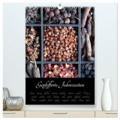 Gepfefferte Jahreszeiten (hochwertiger Premium Wandkalender 2025 DIN A2 hoch), Kunstdruck in Hochglanz - Calvendo;Schlossherr, Xenia