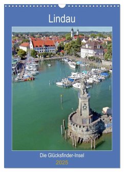 Lindau. Die Glücksfinder-Insel (Wandkalender 2025 DIN A3 hoch), CALVENDO Monatskalender