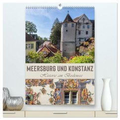 MEERSBURG UND KONSTANZ Historie am Bodensee (hochwertiger Premium Wandkalender 2025 DIN A2 hoch), Kunstdruck in Hochglanz