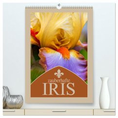 Zauberhafte Iris (hochwertiger Premium Wandkalender 2025 DIN A2 hoch), Kunstdruck in Hochglanz