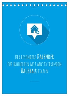 vollgeherzt: Der besondere Kalender für Bauherren mit motivierenden Hausbauzitaten (Tischkalender 2025 DIN A5 hoch), CALVENDO Monatskalender - Calvendo;Vollgeherzt, Leo