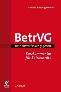 Betriebsverfassungsgesetz - Fricke, Wolfgang;Grimberg, Herbert;Wolter, Wolfgang