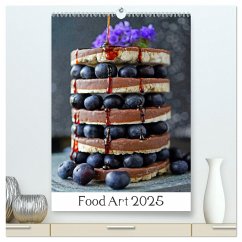 Food Art 2025 (hochwertiger Premium Wandkalender 2025 DIN A2 hoch), Kunstdruck in Hochglanz - Calvendo;Wankmüller, Julia