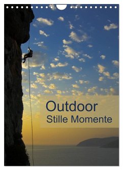 Outdoor-Stille Momente (Wandkalender 2025 DIN A4 hoch), CALVENDO Monatskalender