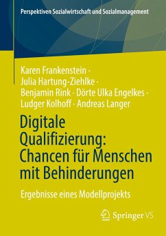 Digitale Qualifizierung: Chancen für Menschen mit Behinderungen - Frankenstein, Karen;Hartung-Ziehlke, Julia;Rink, Benjamin