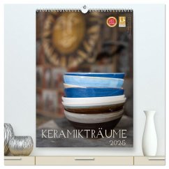 Keramikträume (hochwertiger Premium Wandkalender 2025 DIN A2 hoch), Kunstdruck in Hochglanz - Trüssel, Silvia