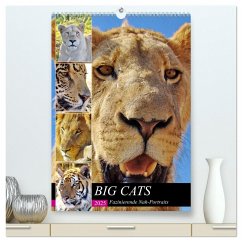 BIG CATS Fazinierende Nah-Portraits (hochwertiger Premium Wandkalender 2025 DIN A2 hoch), Kunstdruck in Hochglanz