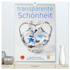 Transparente Schönheit (hochwertiger Premium Wandkalender 2025 DIN A2 hoch), Kunstdruck in Hochglanz - Calvendo