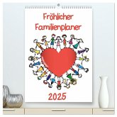 Fröhlicher Familienplaner (hochwertiger Premium Wandkalender 2025 DIN A2 hoch), Kunstdruck in Hochglanz
