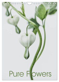 Pure Flowers (Wandkalender 2025 DIN A4 hoch), CALVENDO Monatskalender