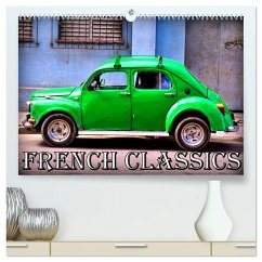 French Classics (hochwertiger Premium Wandkalender 2025 DIN A2 quer), Kunstdruck in Hochglanz