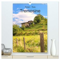 Türen -Tore - Tremosine (hochwertiger Premium Wandkalender 2025 DIN A2 hoch), Kunstdruck in Hochglanz