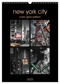 New York City - Color Glow Edition (Wandkalender 2025 DIN A3 hoch), CALVENDO Monatskalender