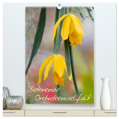 Betörende Orchideenvielfalt (hochwertiger Premium Wandkalender 2025 DIN A2 hoch), Kunstdruck in Hochglanz
