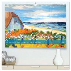 Gemalter Küstenzauber - Mit Pinsel und Farbe entlang der deutschen Küste (hochwertiger Premium Wandkalender 2025 DIN A2 quer), Kunstdruck in Hochglanz