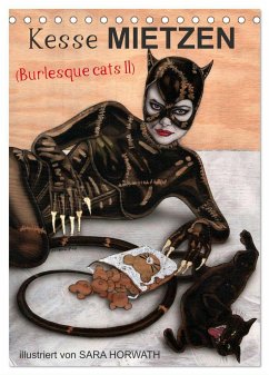 Kesse Mietzen - Burlesque cats II - mit flotten Linien gezeichnete Pin-up Katzen (Tischkalender 2025 DIN A5 hoch), CALVENDO Monatskalender