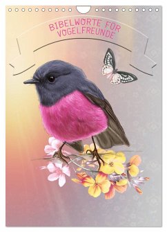 Bibelworte für Vogelfreunde (Wandkalender 2025 DIN A4 hoch), CALVENDO Monatskalender - Calvendo;Switzerland, Kavodedition